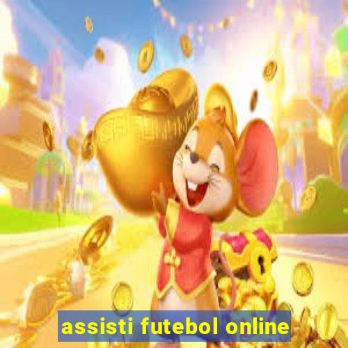 assisti futebol online